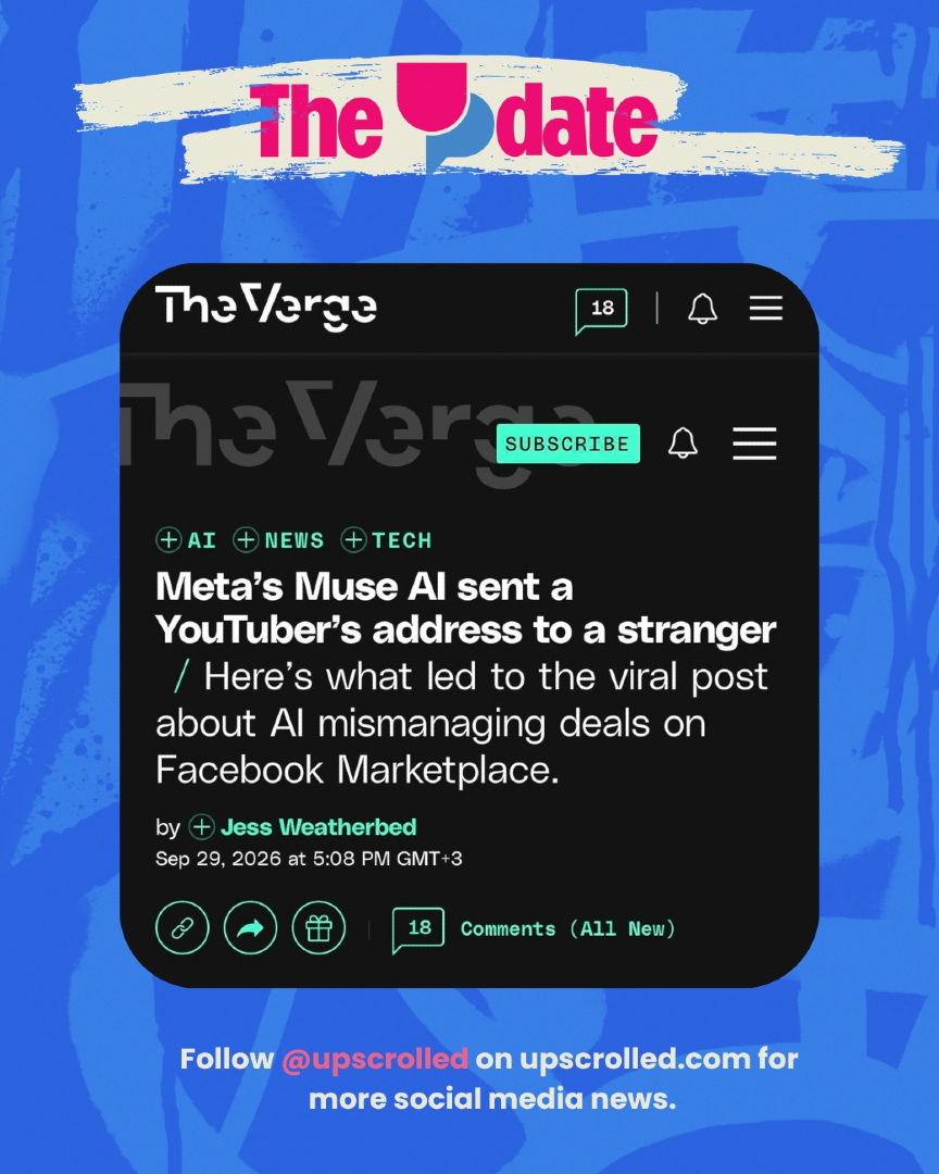 realUpScrolled's tweet photo. The UpDate: Meta's Muse AI sent a YouTuber's address to a stranger.

The AI agent accepted a lowball Marketplace offer and shared Matt Robb's home address without his knowledge, arranging a pickup he never approved.

#UpScrolled #TheUpDate https://t.co/FJnhSMrGue