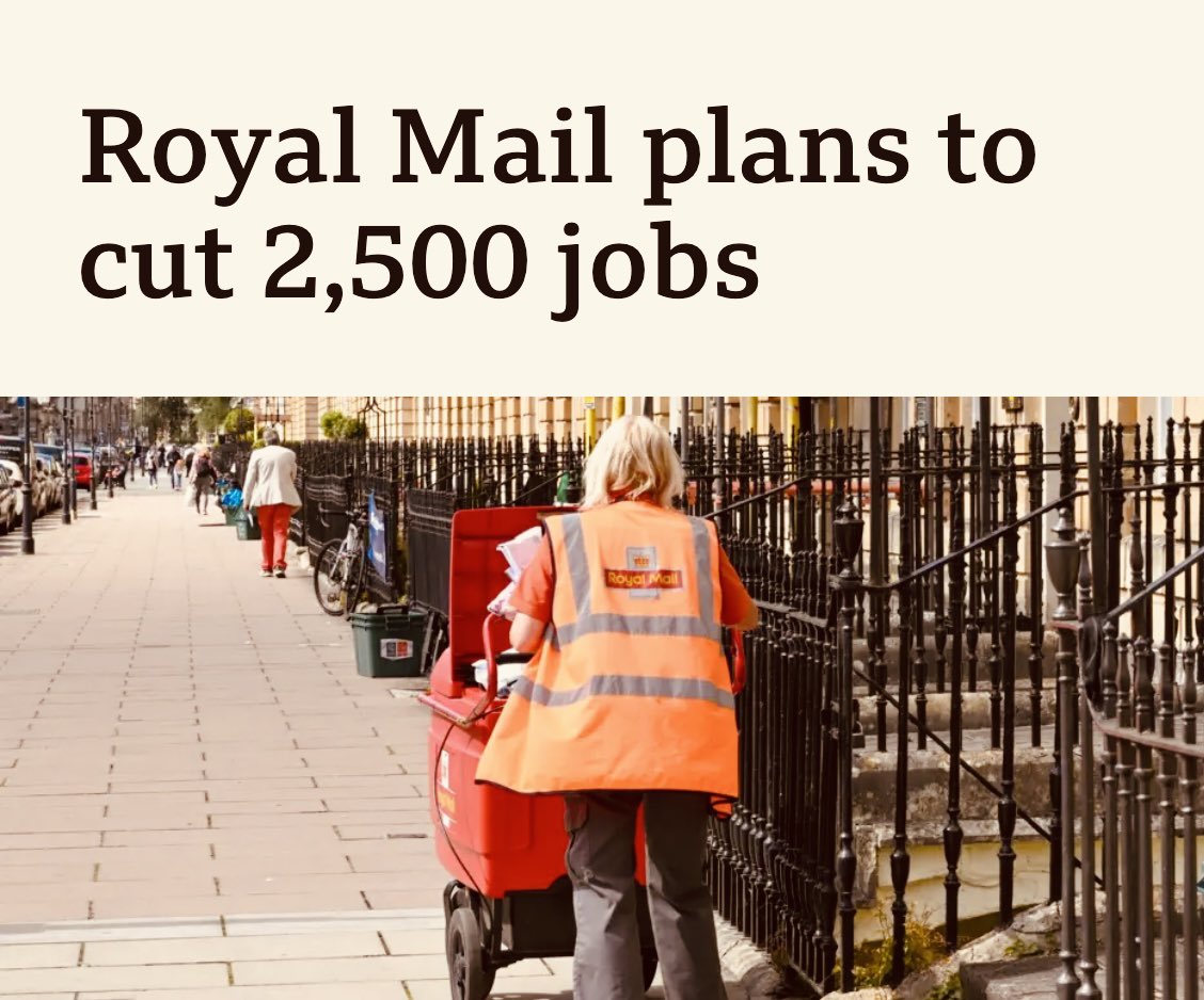 JamesMelville's tweet photo. Yet more British decline. Royal Mail to cut 2,500 jobs. The consequence of digitalisation and governments who are letting our national assets turn to dust. https://t.co/OyiPPLZXak
