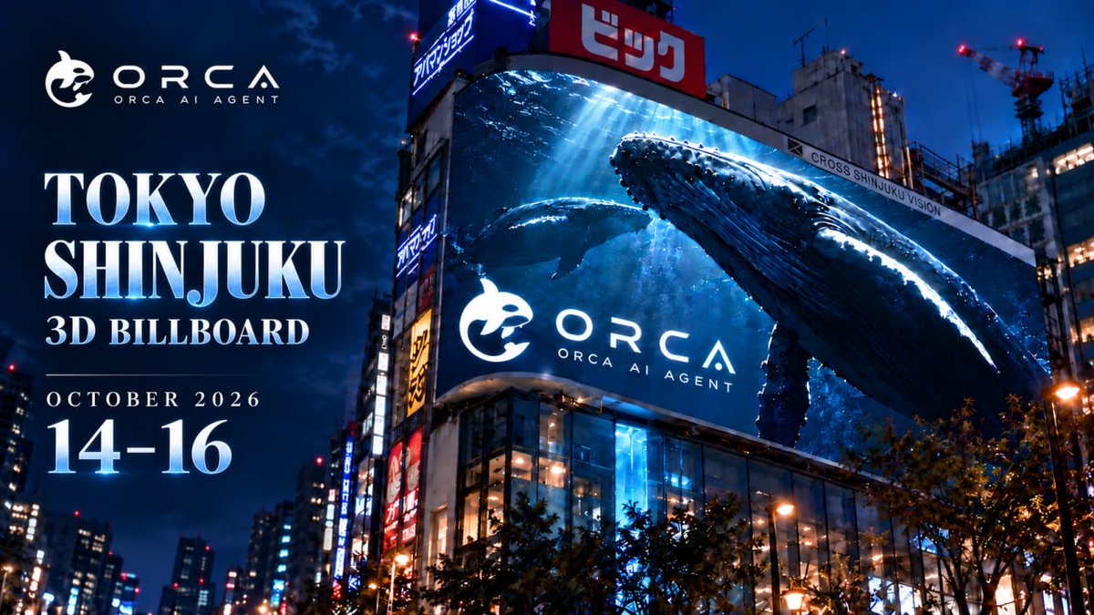 OrcaOfficialAI's tweet photo. 🇯🇵 𝐎𝐑𝐂𝐀｜𝐍𝐄𝐗𝐓 𝐒𝐓𝐎𝐏: 𝐒𝐇𝐈𝐍𝐉𝐔𝐊𝐔, 𝐓𝐎𝐊𝐘𝐎⁣
​⁣
ORCA’s global presence continues to grow, with the brand appearing on major city screens around the world and reaching more audiences across international markets.⁣
​⁣
Next up: Shinjuku, Tokyo.⁣
​⁣
Due to an adjustment in the billboard schedule, ORCA’s appearance on the Shinjuku East Exit 3D Outdoor Digital Screen, originally planned for 6 October 2026, has been rescheduled to 14–16 October 2026.⁣
​⁣
The global journey continues, and we look forward to seeing ORCA light up Shinjuku together with our community.⁣
​⁣
𝟏𝟒–𝟏𝟔 𝐎𝐜𝐭𝐨𝐛𝐞𝐫 — 𝐬𝐞𝐞 𝐎𝐑𝐂𝐀 𝐭𝐚𝐤𝐞 𝐨𝐯𝐞𝐫 𝐒𝐡𝐢𝐧𝐣𝐮𝐤𝐮, 𝐓𝐨𝐤𝐲𝐨.