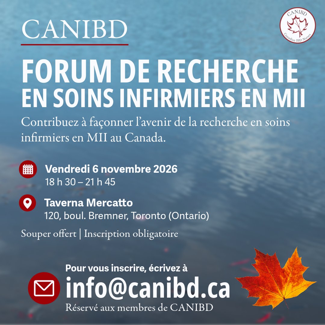 CANIBD's tweet photo. Façonnez l’avenir de la recherche en soins infirmiers en MII au Canada! 

Forum CANIBD 
6 nov. 2026 | 18 h 30–21 h 45 
Taverna Mercatto, Toronto 

Membres CANIBD seulement 
Souper offert | Places limitées 
Inscription : info@canibd.ca 

#CANIBD #MII https://t.co/ESwYNGyAqz