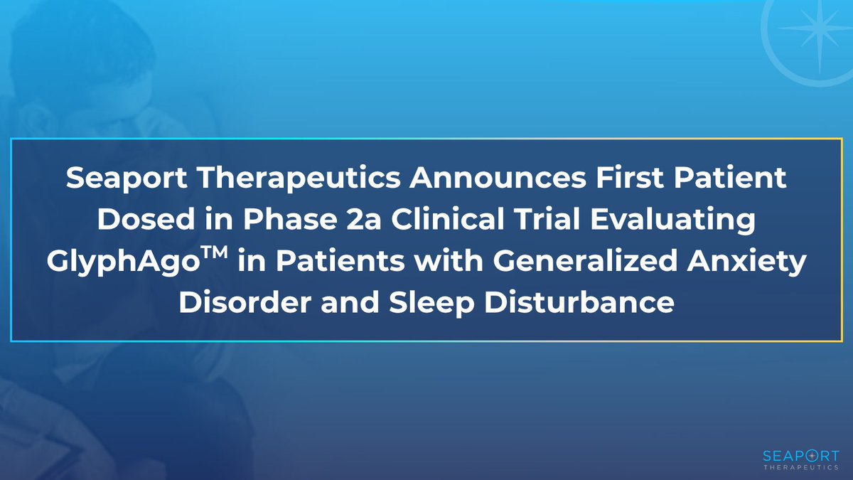 SeaportTx's tweet photo. Important milestone: first patient dosed in our Phase 2a trial of GlyphAgo, a Glyphed oral prodrug of agomelatine, in adults w/#GAD &amp; sleep disturbance. Trial is designed to evaluate effects on sleep &amp; anxiety symptoms, w/topline data expected in early ’28 https://t.co/dcCzl3csHb https://t.co/6RNulPEa1H