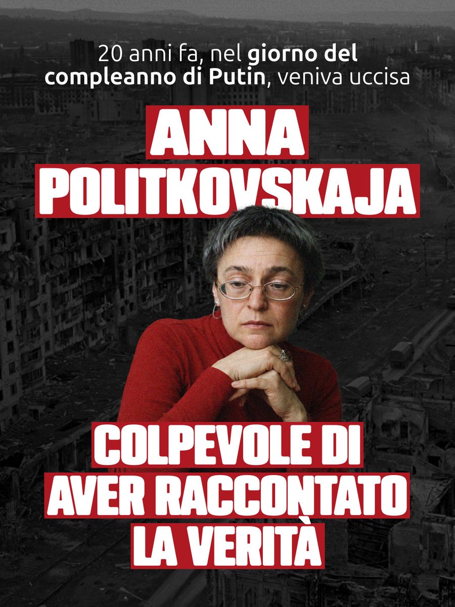 Radicali's tweet photo. «Certe volte, le persone pagano con la vita il fatto di dire ad alta voce ciò che pensano».

Bastano queste parole per racchiudere l'immensa testimonianza di Anna Politkovskaja, colpevole di esercitare un mestiere, quello del giornalista, che nella Russia putiniana rappresenta sovversione allo stato puro. Una sfida la potere che, come spesso accade nella Federazione, le costò la vita. 

Perché «l'unico dovere di un giornalista è scrivere quello che vede». E lei ha visto e ha scritto. Ha messo nero su bianco, ne "La Russia di Putin", ciò che stava accadendo e che accade ancora. 

Fu il primo grido d'allarme lanciato all'Europa, la prima denuncia al mondo di ciò che solo oggi osiamo chiamare con il suo nome: un sistema criminale, deciso a demolire l'ordine democratico del continente. Era tutto sotto i nostri occhi, documentato per filo e per segno, tra le macerie della Cecenia e le aule dei tribunali militari della capitale.  

Anna Politkovskaja ci aveva avvisati. Tutti, per scelta, hanno girato la testa. Tutti tranne una persona: Marco Pannella, unico politico europeo ai funerali della giornalista, uccisa con quattro colpi di pistola nell'ascensore del condominio di casa sua. 

Vent'anni dopo, al Cremlino siede ancora lo stesso assassino. 

Per questo, dobbiamo raccogliere quella testimonianza, senza indietreggiare di un passo: agire e reagire di fronte all'ingiustizia, boicottare i dittatori, difendere le democrazie.