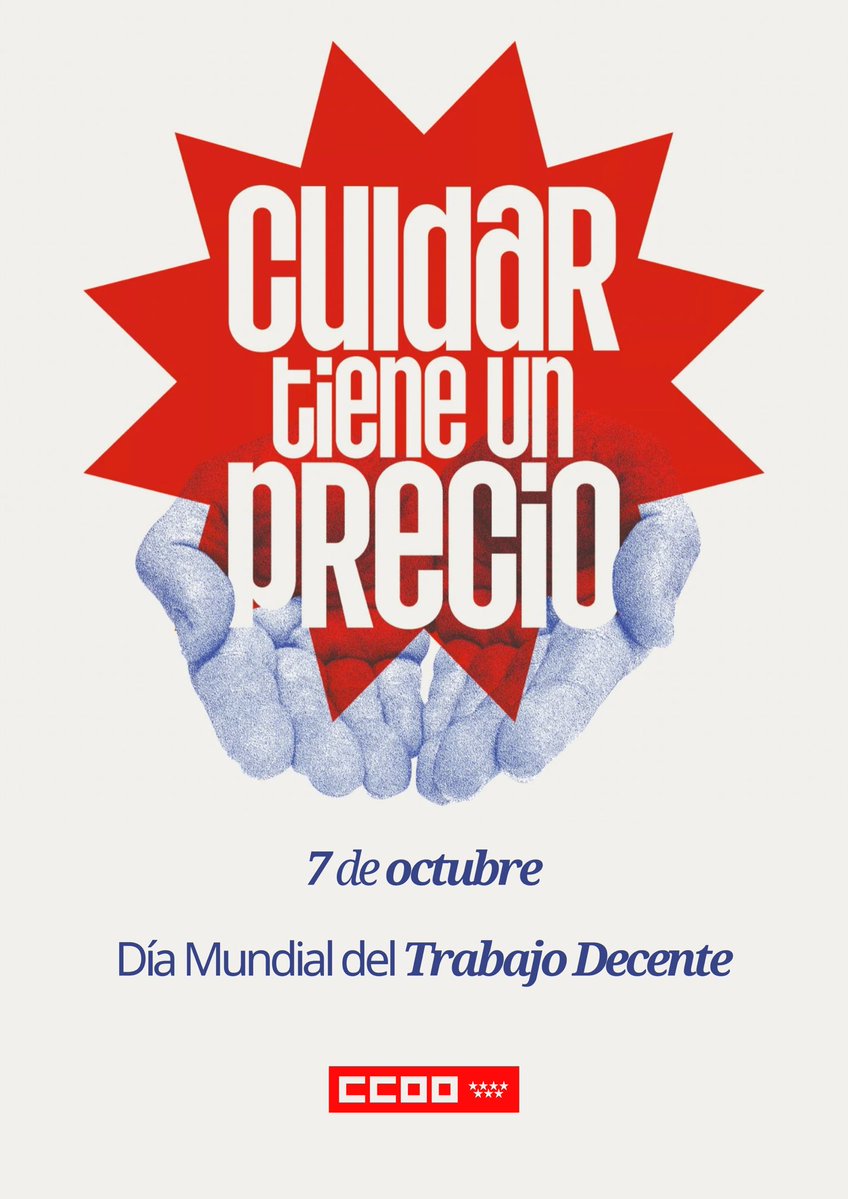 ccoofjd's tweet photo. 📌📌Este 7 de octubre, Día Mundial del Trabajo Decente.
El valor real de los cuidados.  

Cuidar tiene un precio, y no vamos a permitir que lo sigan pagando las trabajadoras y trabajadores con precariedad laboral.  
#ccoosemueve #ccooinforma #undaciónjimenezdiaz https://t.co/2SjYHHiTF9