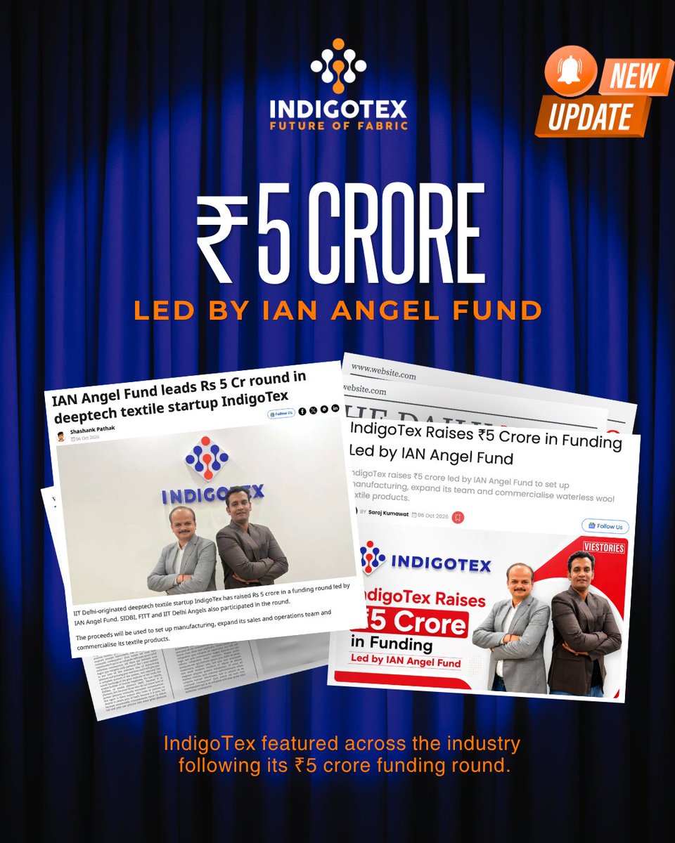 Indigotexpvtltd's tweet photo. The news is out. And it’s travelling.

IndigoTex’s ₹5 crore funding round, led by IAN Angel Fund, is being featured across industry platforms.

One milestone. Multiple spotlights.
And a bigger journey ahead.

#IndigoTex #DeepTech #TextileInnovation #Funding #MadeInIndia https://t.co/dTQwDTFm7S