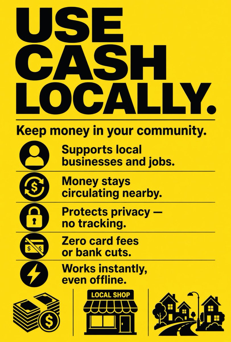 JamesMelville's tweet photo. Use cash locally.

Every card swipe sends a cut to a bank and a data trail to a corporation. Cash doesn’t. It stays in the shop, pays the staff and circulates on your high street instead of vanishing into fees and algorithms. No tracking. No outages. No middleman. Spend it where you live. Keep the money where it matters - in your own community.