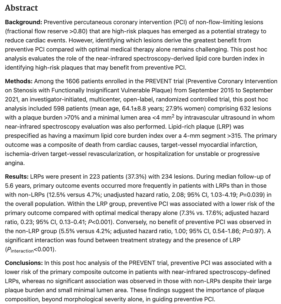 GreggWStone's tweet photo. Our work from PREVENT now publ in Circ. Only 37% of FFR neg severe lsns (PB>70% &amp; MLA<4mm2) were lipid-rich plaques (LRP) by NIRS. Event rates were much higher and preventive PCI was only effective in LRPs. PCI of "true vulnerable plaques" may improve prognosis and avoid over-Rx. https://t.co/Aos9ZGR4d6