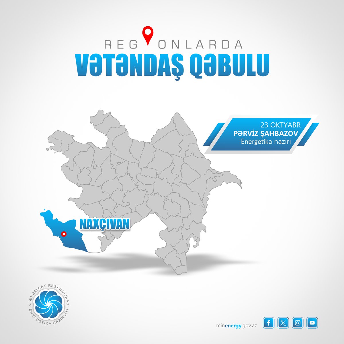 minenergyaze's tweet photo. ‼️ Energetika naziri Pərviz Şahbazov oktyabrın 23-də Naxçıvan Muxtar Respublikasının #Babək, #Culfa, #Kəngərli, #Ordubad, #Sədərək, #Şahbuz, #Şərur rayonlarından və #Naxçıvan şəhərindən olan vətəndaşları qəbul edəcək.
📍 Qəbul saat 11:00-dan etibarən "Naxçıvan Enerji" MMC-nin inzibati binasında keçiriləcək.
🔗 https://t.co/aBrYVLh23I
#EnergetikaNazirliyi #MinistryofEnergy #xəbərlər #vətəndaşqəbulu