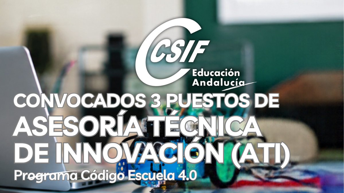 CSIFenseA's tweet photo. 🚨 CONVOCADOS 3 PUESTOS DE ASESORÍA TÉCNICA DE INNOVACIÓN (ATI)

💚 Publicada la convocatoria para cubrir 3 puestos en comisión de servicios dentro del programa Código Escuela 4.0, mediante concurso de méritos.    

👩‍🏫 Pueden participar funcionarios/as de carrera de:
* Maestros
* Profesorado de Enseñanza Secundaria
* Catedráticos/as de Enseñanza Secundaria  

✅ Se exige, entre otros requisitos, al menos un año de antigüedad y experiencia previa relacionada con STEAM, TDE, CompDigEdu, ATD o ATI en los términos de la convocatoria. 

⏰ PLAZO DE SOLICITUDES: Hasta el 21 de octubre de 2026 inclusive

📌 Más información
https://t.co/jyxB8vlbeg

💚 CSIF Educación Andalucía