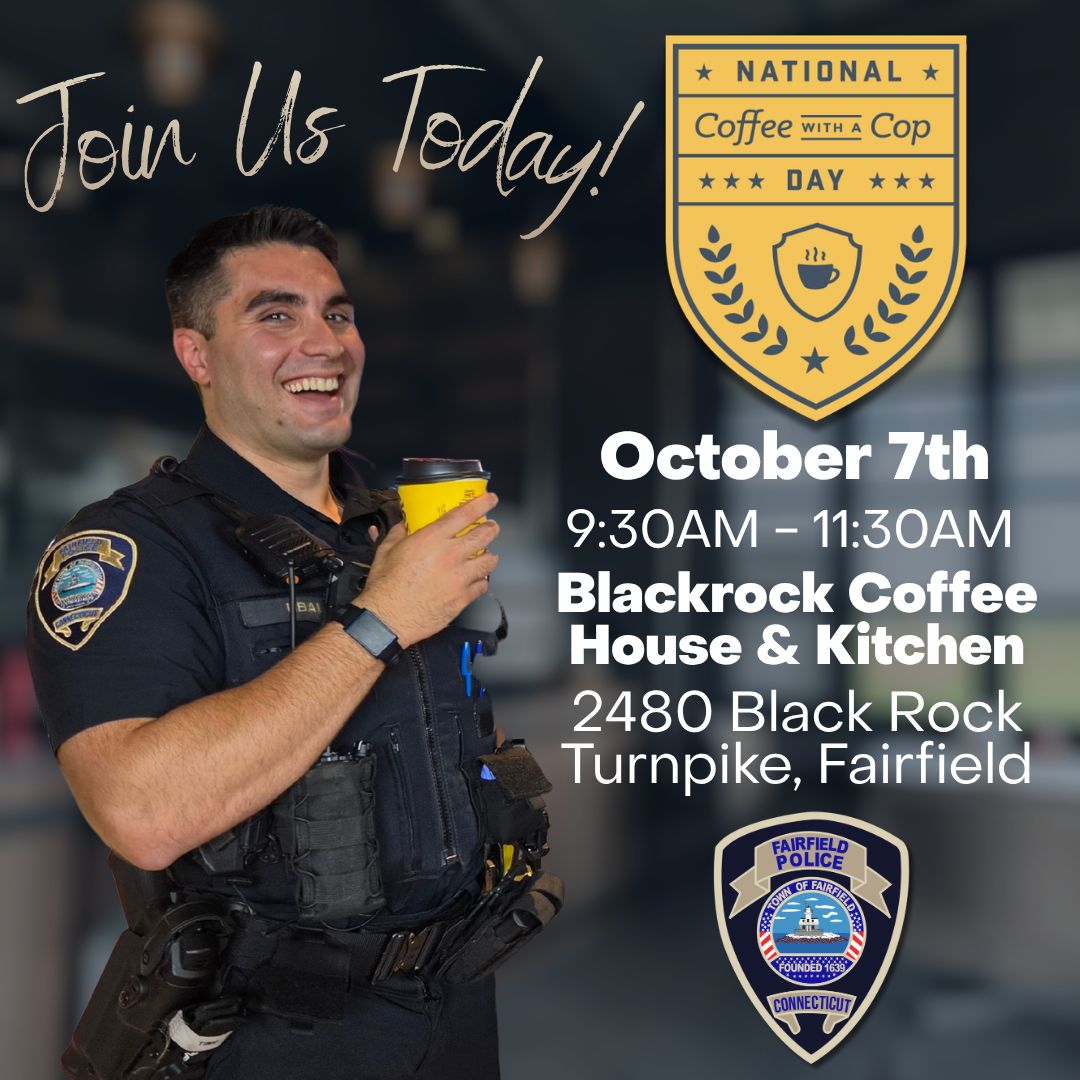 FPDCT's tweet photo. Coffee with a Cop is TODAY!

Join us from 9:30 AM to 11:30 AM at Black Rock Coffee House &amp; Kitchen, 2480 Black Rock Turnpike.

Stop by for a cup of coffee, meet some of our officers, ask questions, or just say hello. We hope to see you there!

#CoffeeWithACop #KeepFairfieldSafe https://t.co/RNlbQHniwv