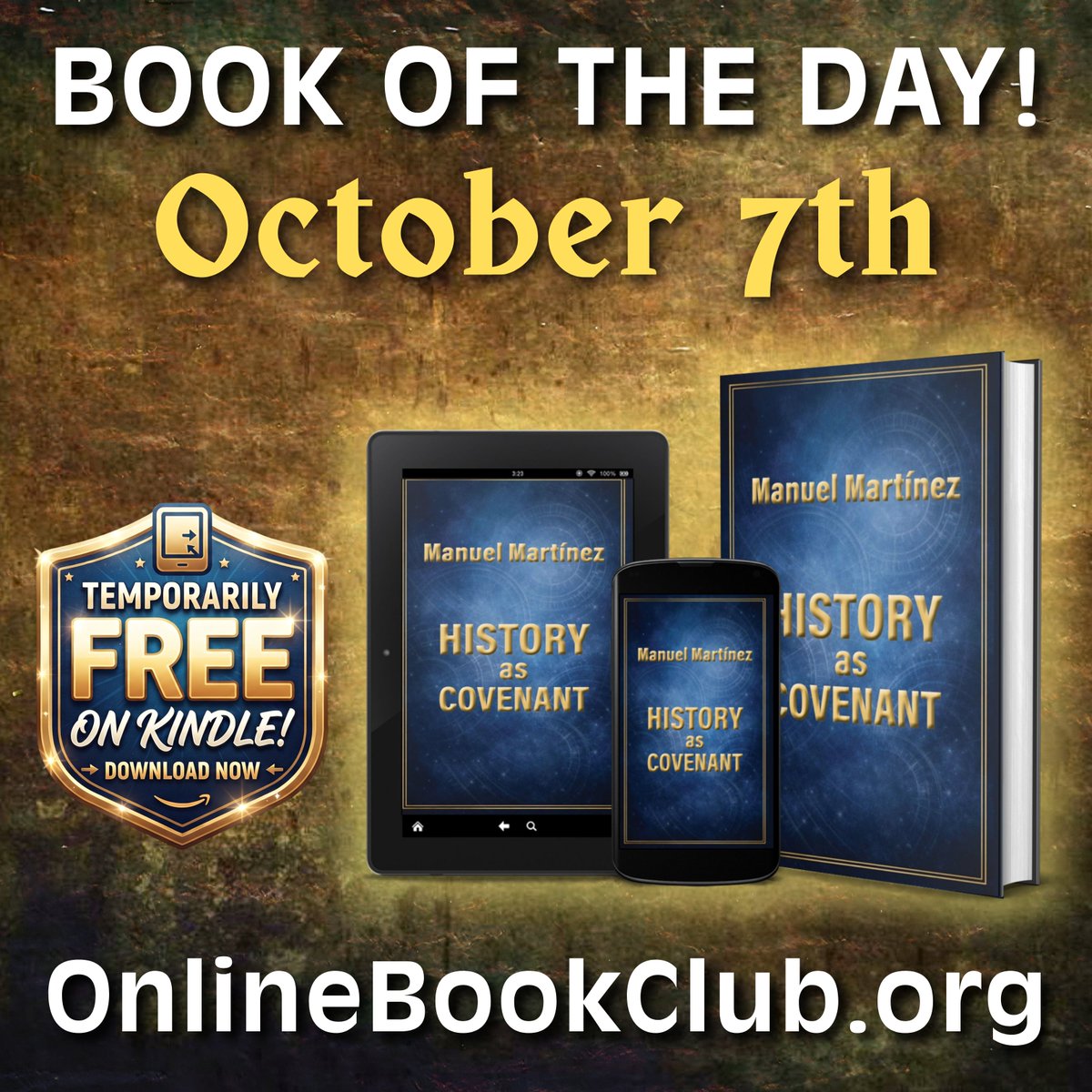 TwBookClub's tweet photo. Book of the Day, October 7th – Non-Fiction, Rated 5 Stars

Temporarily FREE on @Amazon Kindle! Get your copy below:

https://t.co/cgbwTO3dLb

History as Covenant: A Biblical Warning on Time, Memory, and Moral Cycles by Manuel Martinez

Follow the author: @ManuelMAuthor