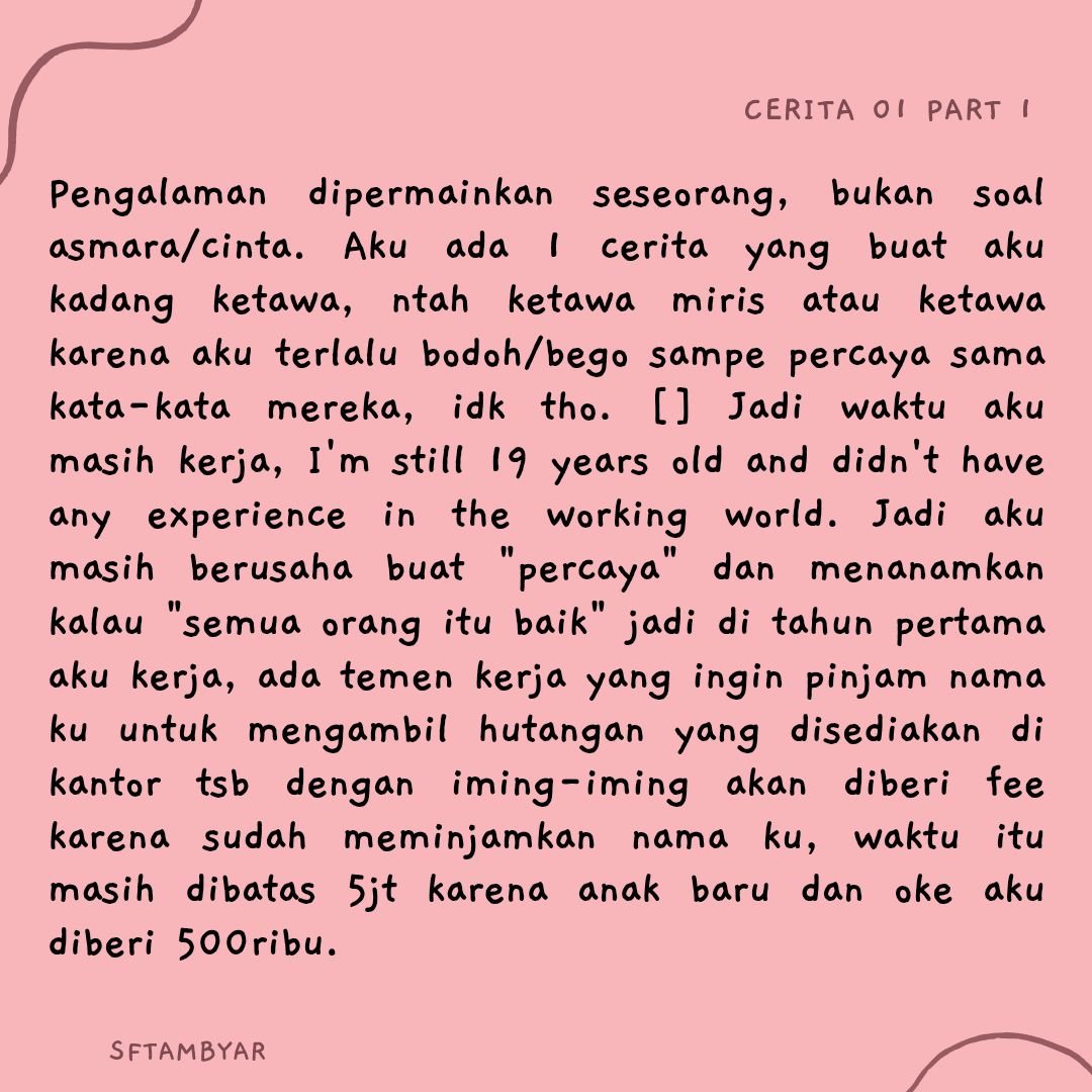 SFT02SUNGHOON's tweet photo. @SFTAMBYAR Cerita pertama. Ketika badai sudah berlalu, kita biasanya akan mentertawakan diri kita di masa lalu. Semua itu bukan kebodohan kita, namun itu merupakan fase belajar. Kepercayaan, itu amat mahal harganya. https://t.co/m5lBjbBsZG