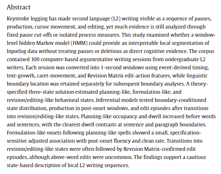 RMALJournal's tweet photo. New article:  
Garcés-Manzanera, A. (2026). Modeling L2 writing processes beyond pause thresholds: A window-level hidden Markov approach to keystroke-logging data. Research Methods in Applied Linguistics, 5(3), 100381: https://t.co/Gtnheq8P3Q https://t.co/ErZdyAZLh7
