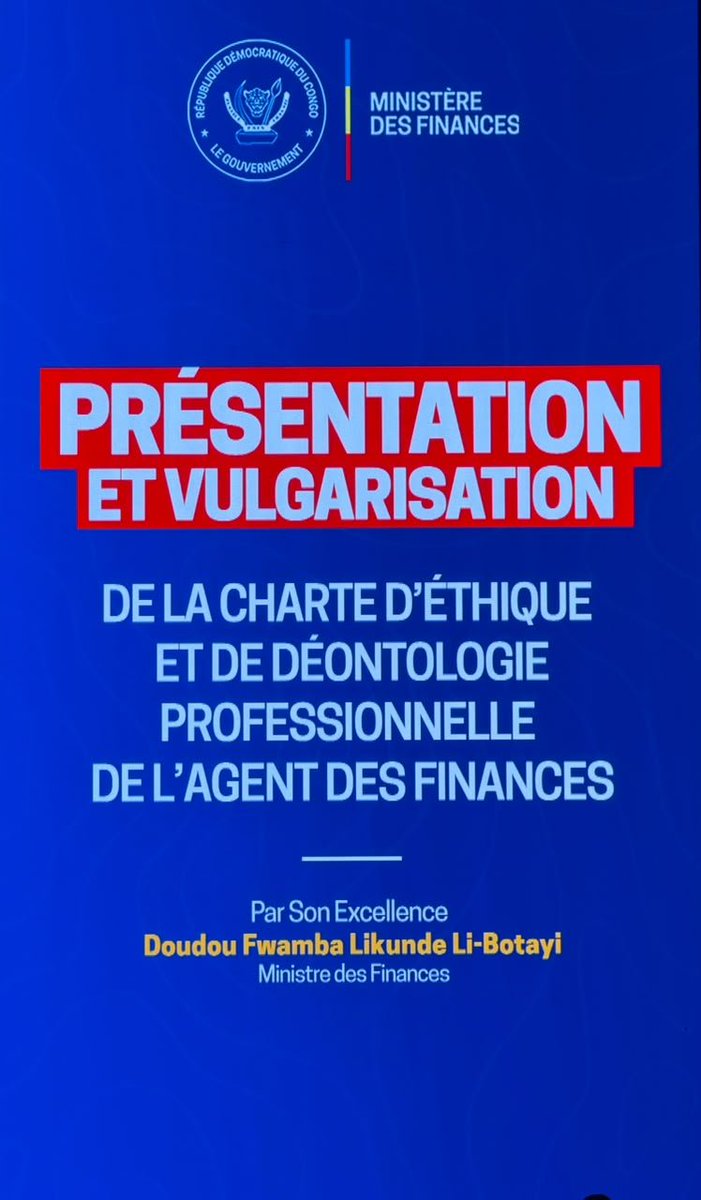 JolvaRey's tweet photo. Présentation de la Charte d'éthique &amp; de déontologie de l'agent des Finances par le Min @LikundeR
Un engagement fort pour promouvoir la transparence et l'intégrité dans la gestion publique
Rehaussons ensemble le niveau de la gouvernance financière en RDC @PatrickTetePT @YannIsasi https://t.co/fDyRyGW0Xn
