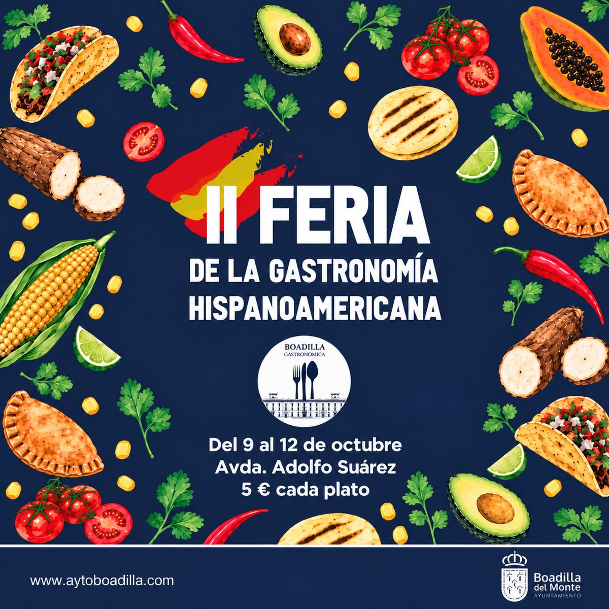 Ayto_Boadilla's tweet photo. Del 9 al 12 de octubre, Boadilla celebrará la II Feria de la Gastronomía Hispanoamericana, con 17 propuestas gastronómicas que os encantarán.

En la plaza de la Cruz, cada establecimiento ofrecerá dos platos con un precio de 5 euros cada uno.

👉 Viernes, 9 de octubre: de 18:00 a 00:00 h.
👉 Sábado 10 y domingo 11 de octubre: de 12:00 a 17:00 h y de 19:00 a 00:00 h.
👉 Lunes, 12 de octubre: de 12:00 a 17:00 h.

En este enlace tenéis toda la información ℹ️ https://t.co/Kmp4KZGVTh