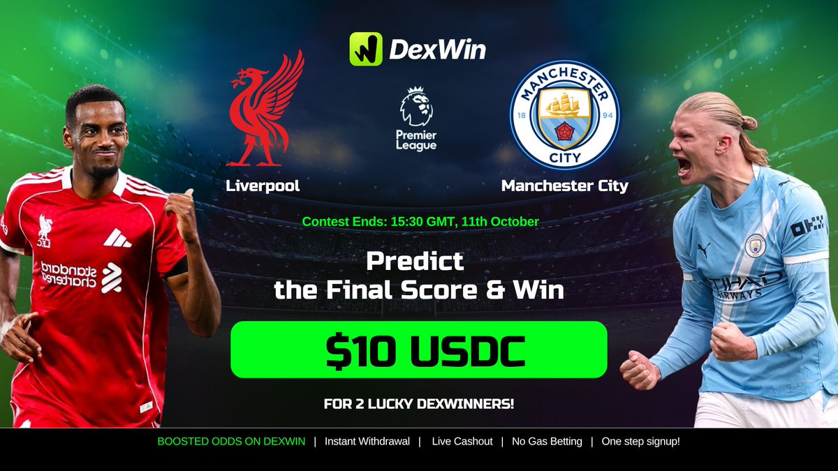 DexWin_Sports's tweet photo. 🏆DexWin Predict & Win  - #EPL🏆
LIVERPOOL vs MANCHESTER CITY.

How to Enter:
✅Follow @DexWin_Sports 
✅Like & Repost
✅Comment your score prediction & tag 2 friends

‼️One guess only. Multiple = Disqualified.
⚠️ Entries close an hour before kick-off.
🎉 2 lucky DexWinners win a $10 $USDC!