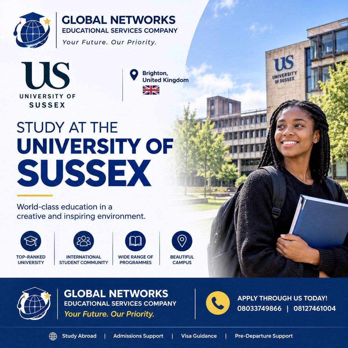 NetworksCompany's tweet photo. 🇬🇧🎓 STUDY AT THE UNIVERSITY OF SUSSEX!
Take the next step toward your academic goals in Brighton, United Kingdom. 🌍✨
🎓Let Global Networks Educational Services Company guide you through the application process.
📞 08033749866 | 08127461004 https://t.co/OsRbT5VB3B