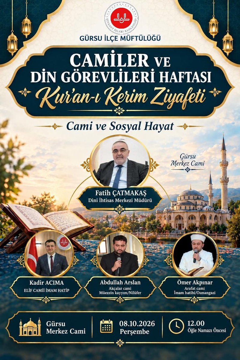 GursuMuftuluk's tweet photo. 🌙  Camiler ve Din Görevlileri Haftası

▶️ Kur'an-ı Kerim Ziyafeti

🔹 Gürsu Merkez Cami

🗓 8 Ekim Gürsu Merkez Cami

🕙 Öğle Namazı Öncesi 12:00

Tüm Halkımız davetlidir.. https://t.co/lkkwksAc2H