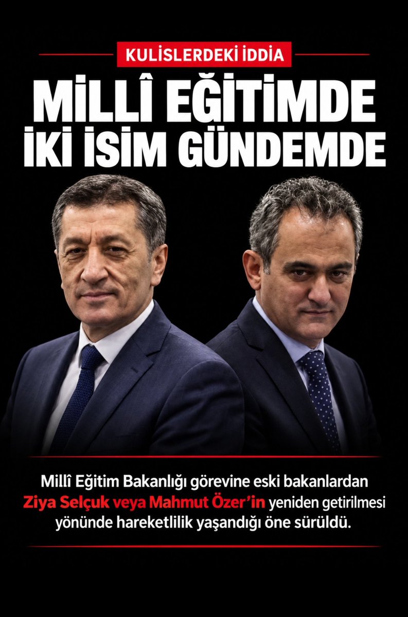 ogretmensitemiz's tweet photo. MİLLÎ EĞİTİM BAKANLIĞI İÇİN İKİ İSİM KONUŞULUYOR

AK Parti kulislerinde, eski Millî Eğitim Bakanları Ziya Selçuk ve Mahmut Özer’in yeniden bakanlık görevine getirilme ihtimalinin konuşulduğu iddia edildi.

İki ismin gündeme geldiği öne sürülürken, olası bir görev değişikliğine ilişkin henüz resmî bir açıklama yapılmadı.

Kulislerde dile getirilen bu iddiaların nasıl sonuçlanacağı merak ediliyor.
