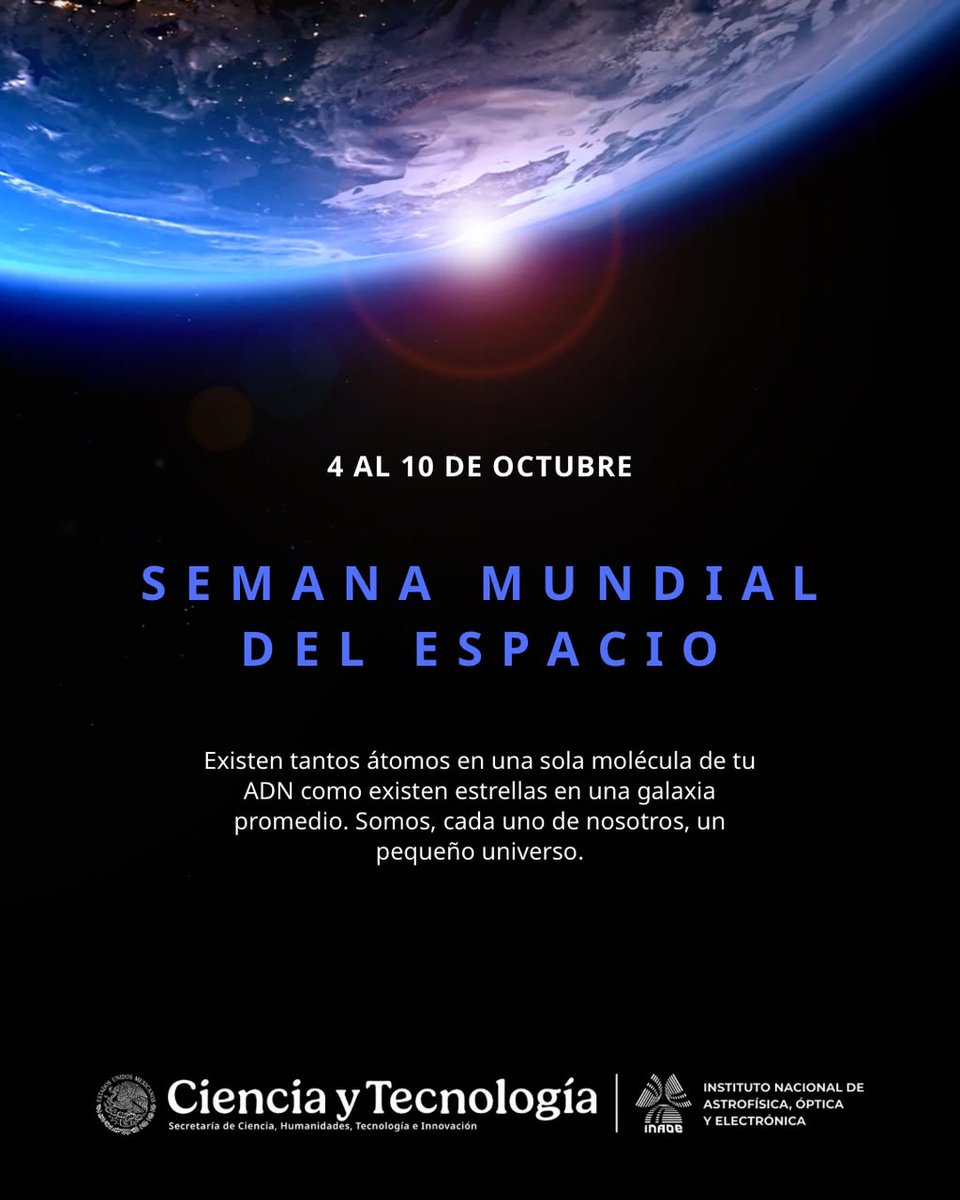 inaoe_mx's tweet photo. #EfeméridedeHoy Del 4 al 10 de octubre, Semana Mundial del Espacio https://t.co/KBdiaB0ik4