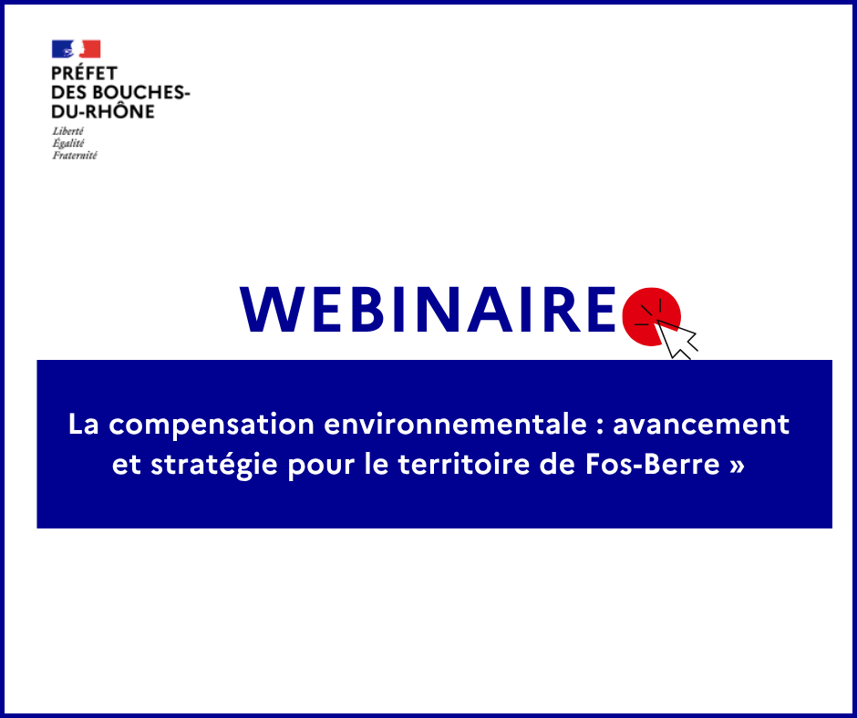 Image de Préfet de la région Provence-Alpes-Côte d'Azur - Rappel : le webinaire « La compensation environnementale : avancement et stratégie pour le territoir