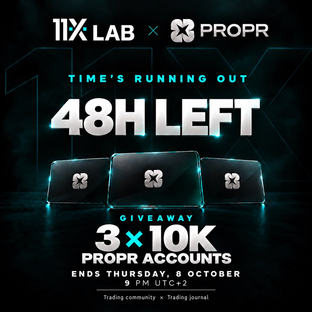 11xlab's tweet photo. Time’s running out. 48 hours left. ⏳

3 × $10,000 @ProprXYZ challenges 3 winners
Post your @11XLAB PNL Card for a bonus entry 

Ends Thursday 8 October 9 PM UTC+2

@11XLAB × @ProprXYZ https://t.co/FQ3wmkYrDb
