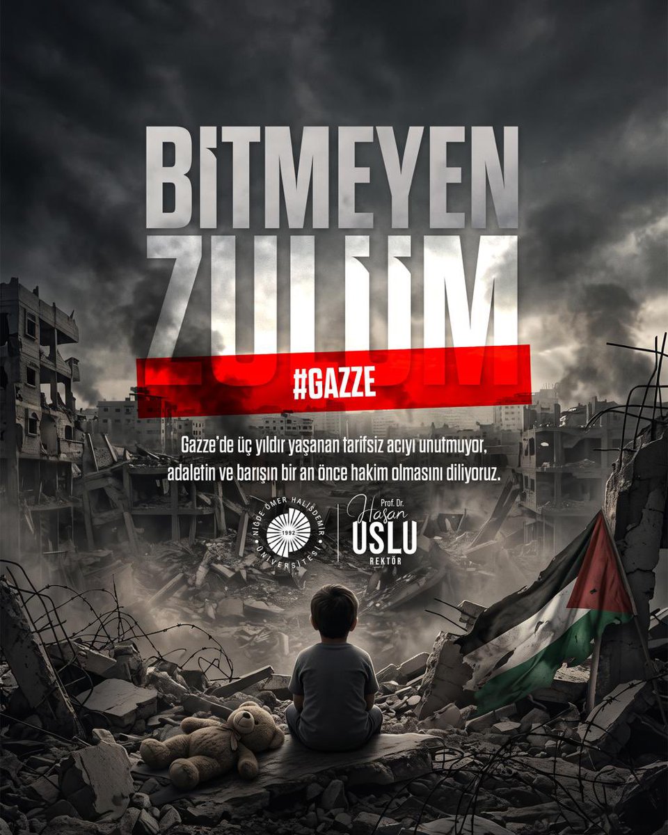 DrHasanUslu's tweet photo. 7 Ekim 2023’te başlayan Gazze soykırımının üçüncü yılında, hayatını kaybeden Filistinli kardeşlerimizi rahmetle anıyor; yaşanan insani dramın sona ermesini, Gazze’de barış, huzur ve adaletin hâkim olmasını diliyoruz. 
🇵🇸🕊️
#NÖHÜ 
#Niğde https://t.co/7czZuO17CT