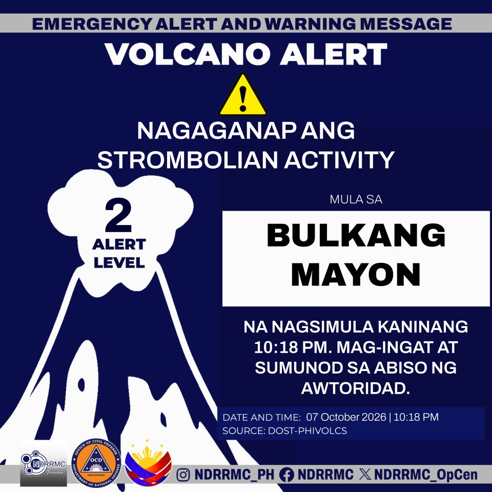 NDRRMC_OpCen's tweet photo. Maging alerto, mga lalawigan ng #Albay!

NDRRMC(10:35PM,7Oct26)Nagaganap ang Minor Strombolian Activity sa Bulkang Mayon na nagsimula kaninang 10:18 PM. Sumunod sa abiso ng awtoridad.

#NDRRMC
#BawatSegundoMahalaga
#MayonVolcano https://t.co/2Eh8oSFWMj