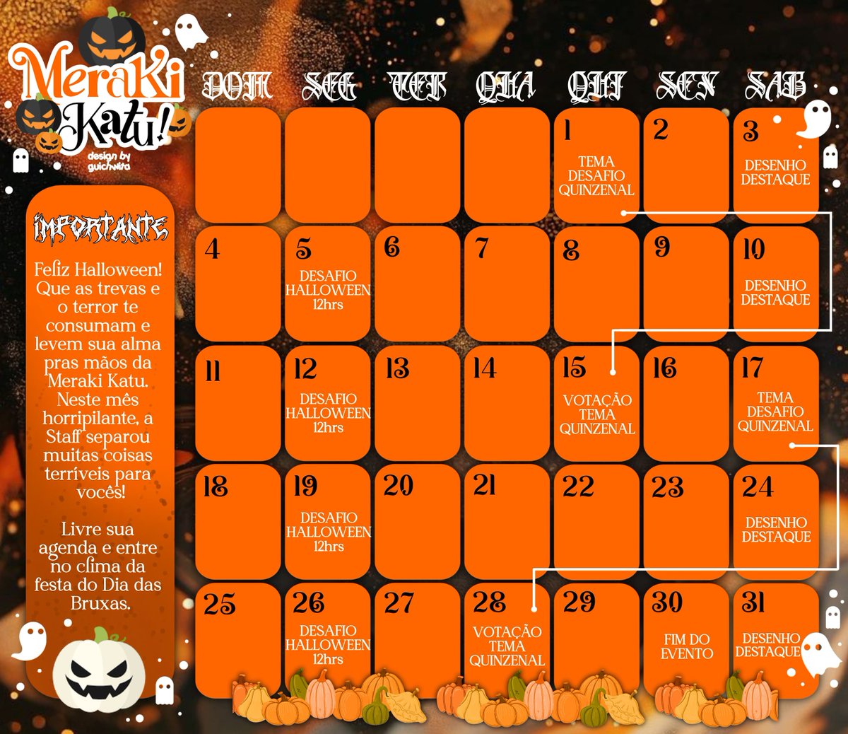 MerakiKatu's tweet photo. `🎃 | 𝐂𝕽𝐎𝐍𝐎𝐆𝕽𝐀𝕸𝐀 𝕯𝐄 𝐎𝖀𝐓𝖀𝐁𝕽𝐎 !`

> Fique por dentro de nossas programações deste mês de Outubro, e prepare-se antecipadamente para todos nossos assombrosos eventos!
ㅤㅤㅤ
ㅤㅤ https://t.co/CtGCYxVH0S