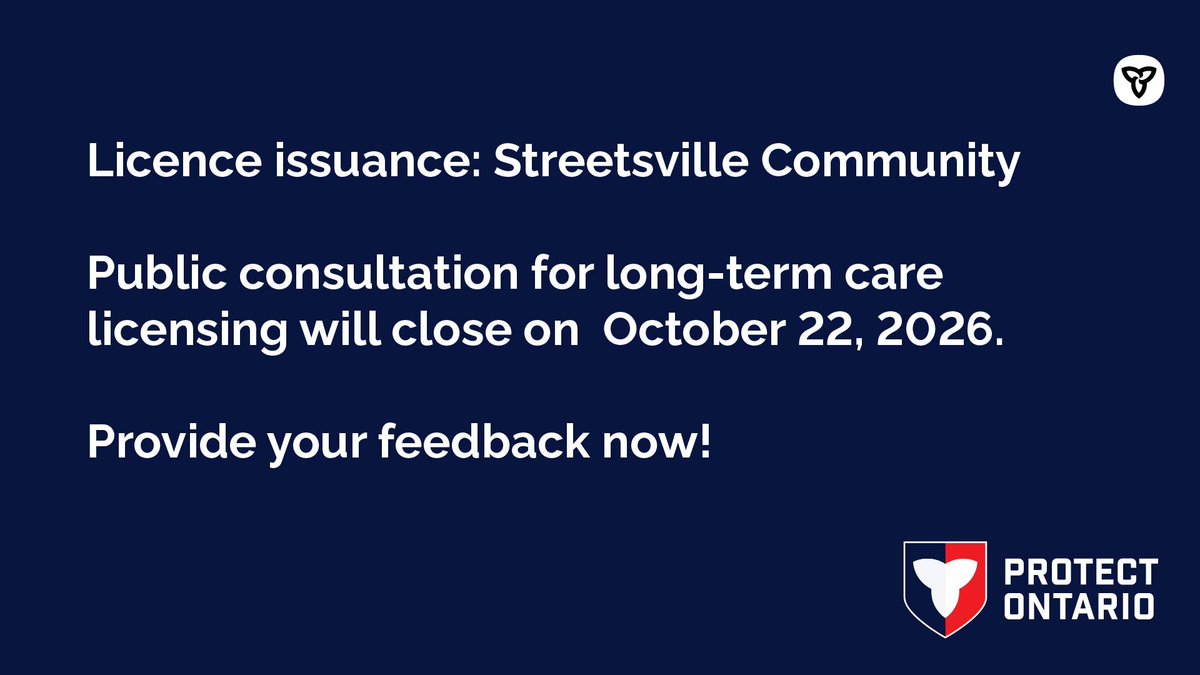 ONlongtermcare's tweet photo. Consultations for a #LongTermCare licence proposal from Streetsville Community are set to close on October 22, 2026.

Submit your feedback!

https://t.co/XGe7WjSTXT https://t.co/sRRPqQx09A