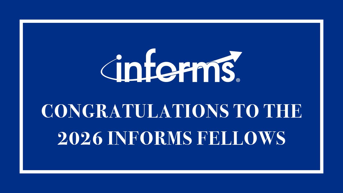 INFORMS's tweet photo. Press Release: INFORMS Names 12 Operations Research and Analytics Leaders as 2026 Fellows [INFORMS News Room] 🔗 https://t.co/AmNrIaOFgq https://t.co/B7PPCkf4aW