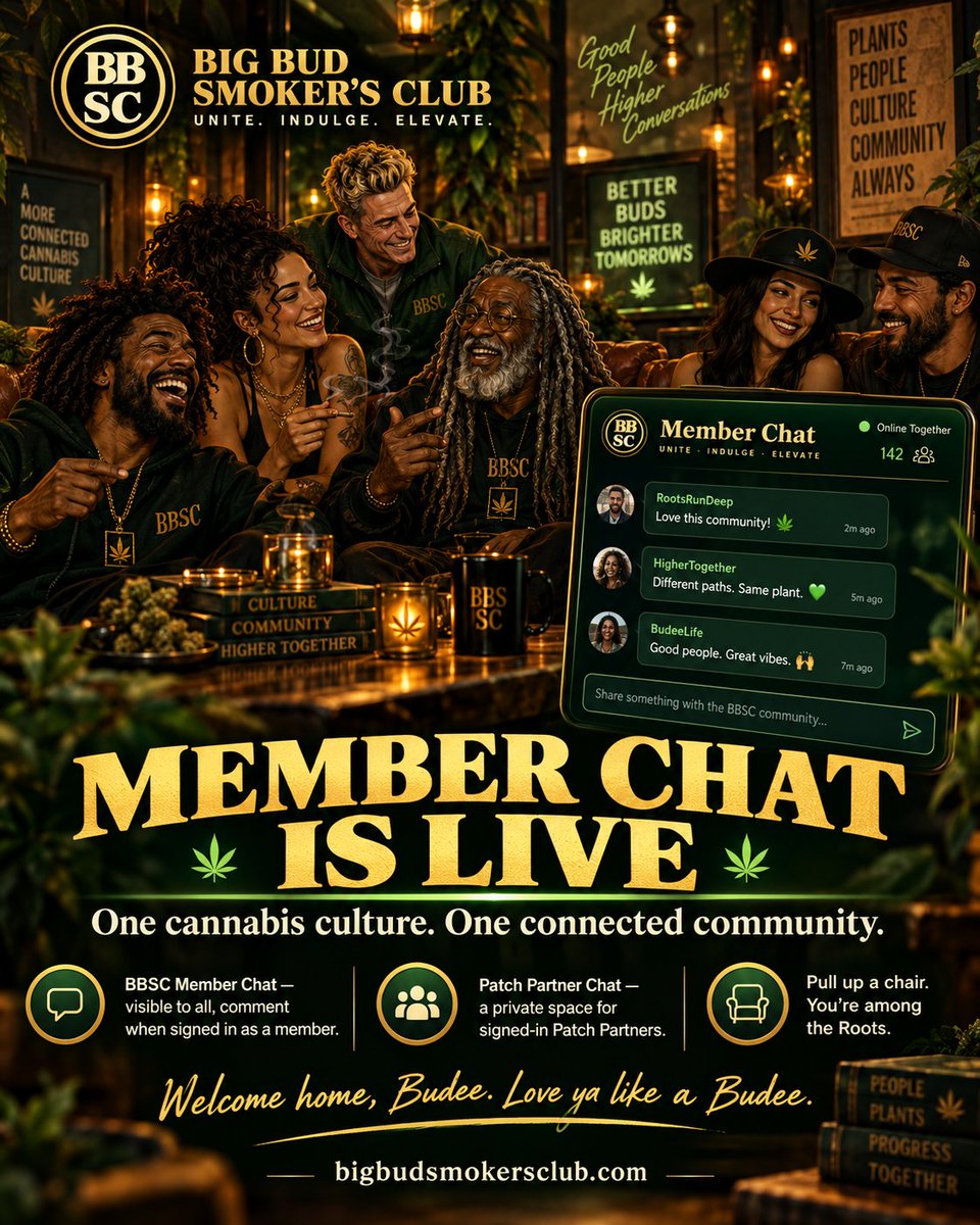 BBSC420's tweet photo. 💬🔥 BBSC MEMBER CHAT IS LIVE.
Budeez can now talk to each other directly on the BBSC site.
Everyone can see Member Chat, but only signed-in BBSC members can comment.
🤝 Patch Partners also have their own private, hidden Partner Chat available only to signed-in partners.
We said we were building a community.
Now the community can talk back.
👉 https://t.co/9zyEibdo09
🌿 Welcome home, Budee. Love ya like a Budee.
#BBSC #Budeez #CannabisCommunity #cannabis #LoveYaLikeABudee
