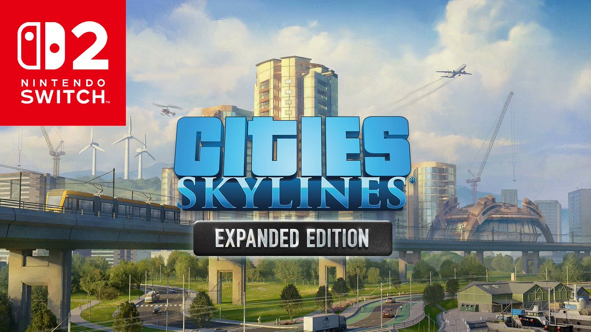 NinEverything's tweet photo. Cities: Skylines – Expanded Edition announced for Nintendo Switch 2 https://t.co/YKQuREXvX1 https://t.co/xKBWoaFSYo