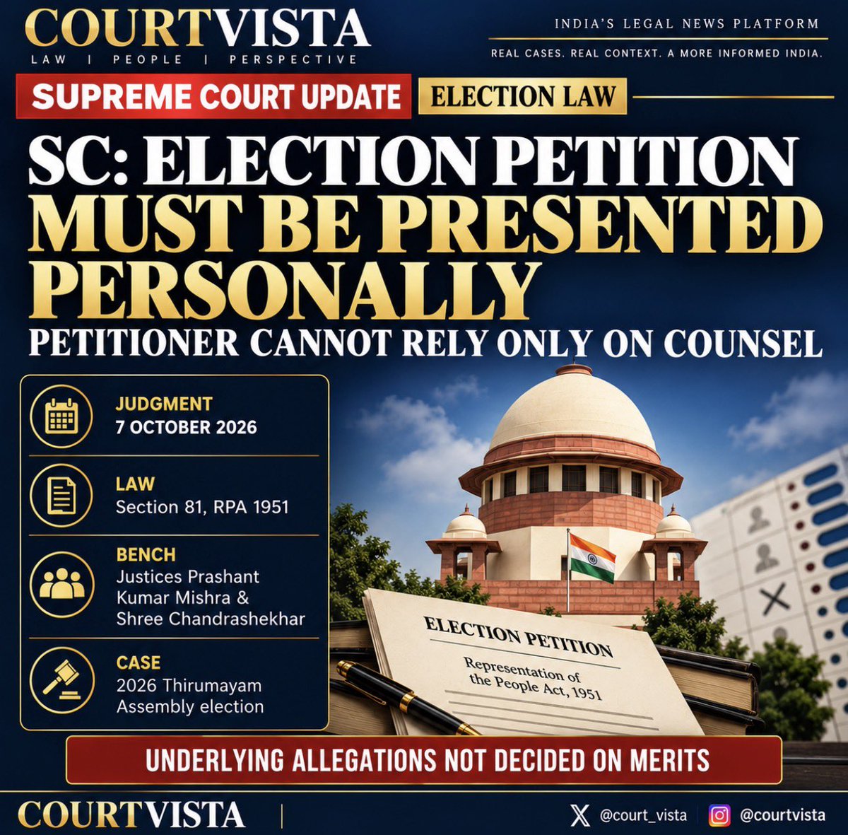 Court_Vista's tweet photo. SUPREME COURT | ELECTION LAW

SC holds that an election petition under Section 81, Representation of the People Act, 1951 must be presented personally by the petitioner, not merely through counsel.

#CourtVista #SupremeCourt #ElectionLaw #RPA #LegalNews #IndianJudiciary https://t.co/V5sBAXGdlK