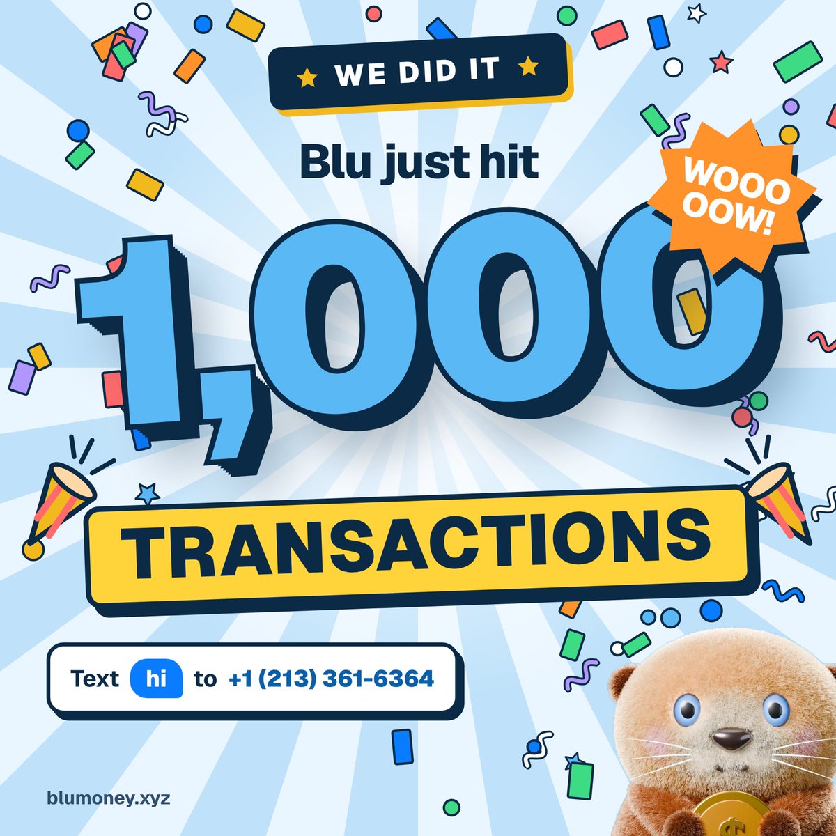 blumoneyxyz's tweet photo. WOOOOOW. 1,000 transactions on Blu 🎉💙

Every single one sent with a text in iMessage. No app, no seed phrase, no stress.

Thank you for texting Blu. If you haven't yet: text "hi" to +1 (213) 361-6364 and you're in 🦦 https://t.co/nDy9j2WkgV