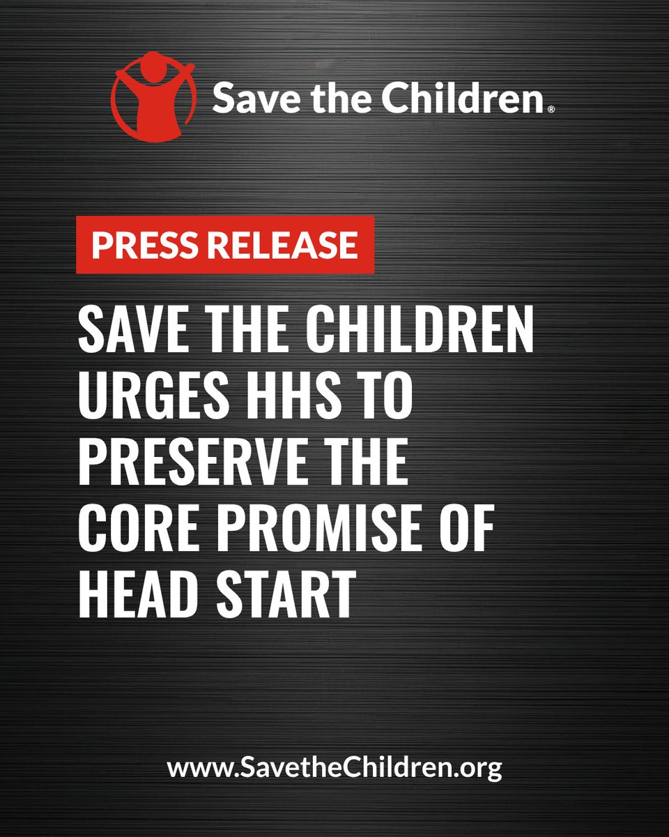 SavetheChildren's tweet photo. NEWS: Save the Children Urges @HHSGov to Preserve the Core Promise of Head Start While Modernizing Program Standards

Read the full Press Release: https://t.co/vnpiYt0Pop https://t.co/VkLe0B5vq5