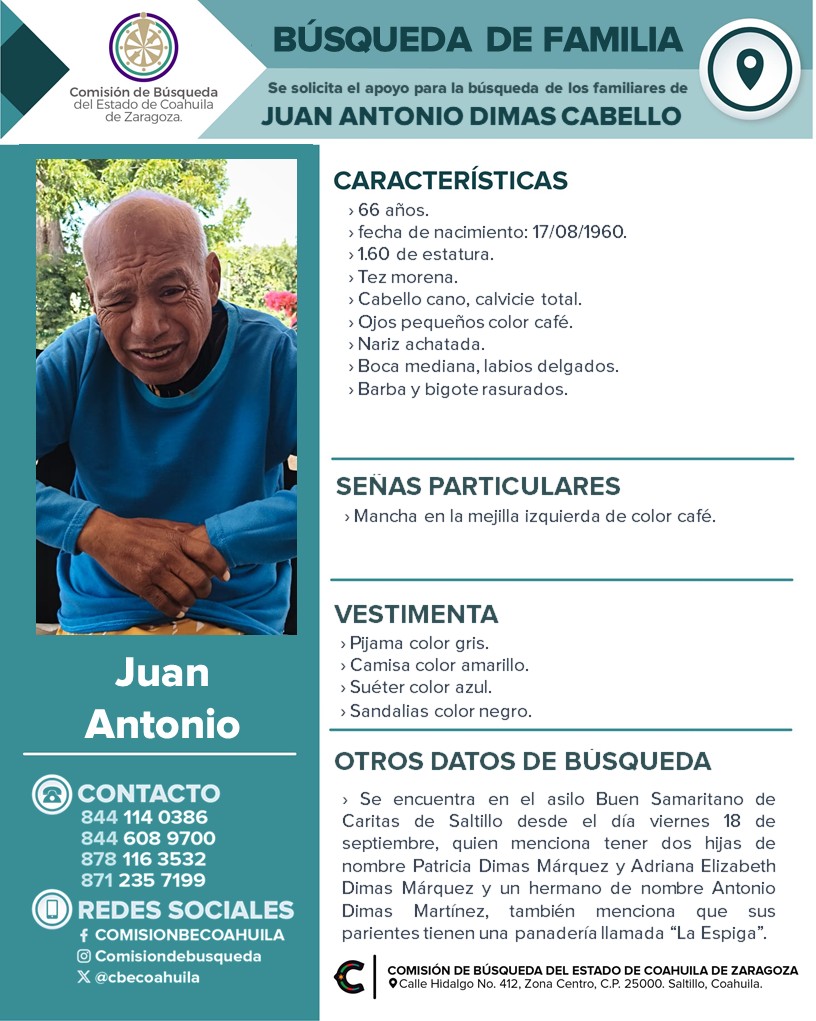 cbecoahuila's tweet photo. #ServicioSocial | Se solicita la colaboración de la ciudadanía para localizar a los familiares de Juan Antonio Dimas Cabello.
Cualquier información comunícate vía #inbox o a los teléfonos que aparecen en la ficha.
¡Tú Colaboración es muy importante!
#Comparte #CBECZ https://t.co/HTtcpUbolF