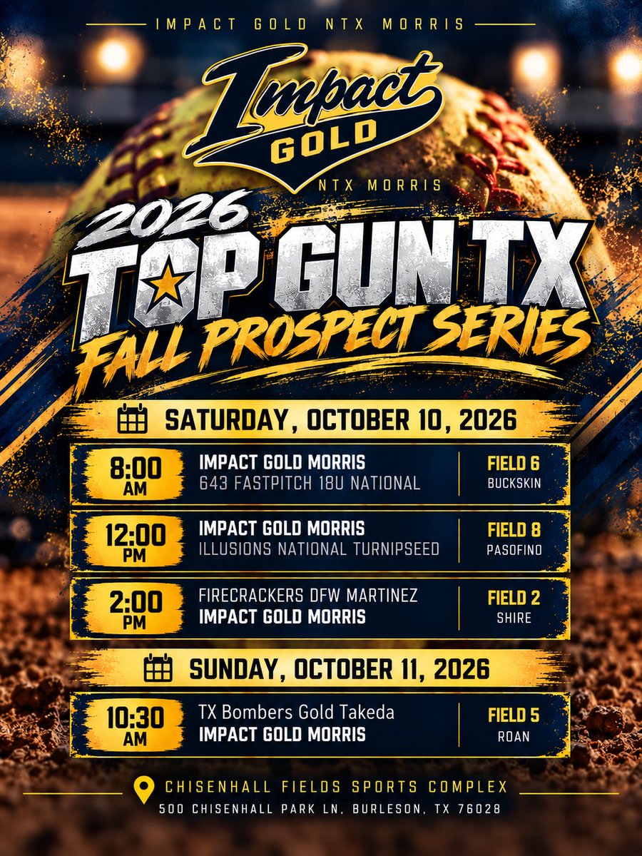 igntxmorris's tweet photo. Schedule is set for the 2026 Top Gun TX Fall Prospect Series. 🥎

Pool play Saturday. Single elimination Sunday. Time to compete. 💙💛

📍 Chisenhall Fields — Burleson, TX

#GoldBlooded #ImpactGold https://t.co/BunRBlyzJY