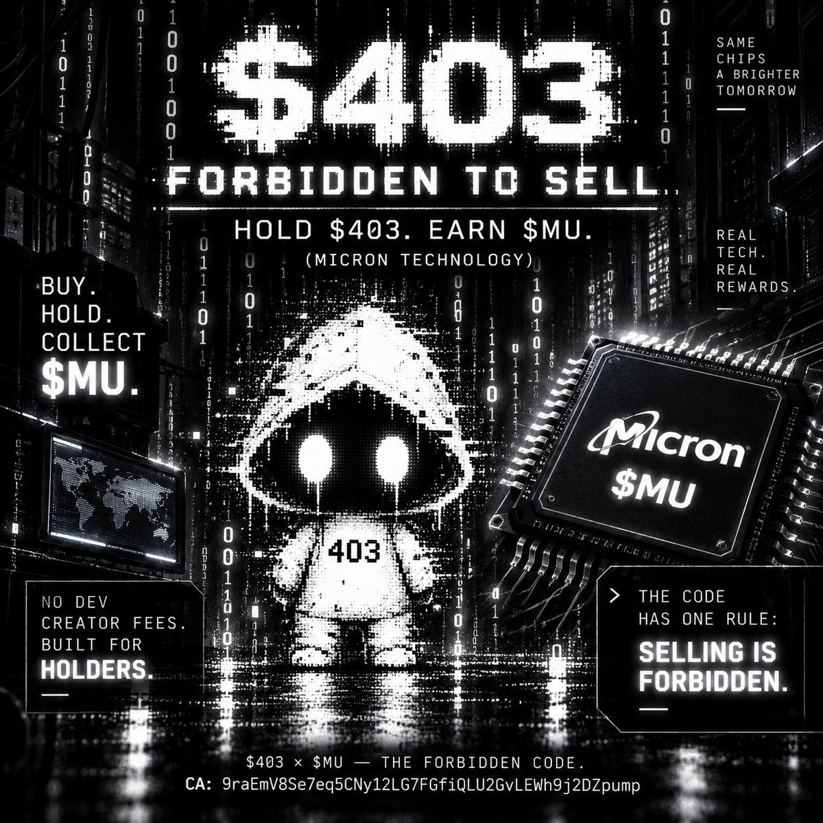 Forbiddenonsol's tweet photo. 🚀 $403 × MICRON TECHNOLOGY ($MU) 🚀

Paired with Micron Technology, a memory and semiconductor leader!

🔒 WELCOME TO THE FORBIDDEN CULT.

IT IS FORBIDDEN TO SELL!

403 FORBIDDEN — HOLDERS ONLY. 🔥@MicronTech https://t.co/Dghar32Pza