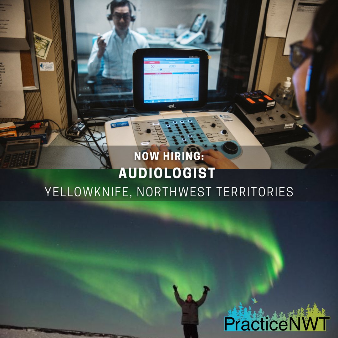PracticeNWT's tweet photo. We're hiring an Audiologist in Yellowknife, NT. 1 year term. Work with patients of all ages, enjoy a broad scope of practice, community outreach opportunities, northern benefits, relocation support, and an unmatched lifestyle in Canada's North https://t.co/CieT2doYXx https://t.co/W8lAeunRhZ