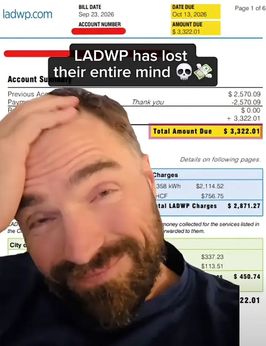 A meme-style image featuring a confused-looking bearded man with his hand on his head, overlaid on a LADWP utility bill showing charges of $3,322.01, with text reading 'LADWP has lost their entire mind 💀💸'.