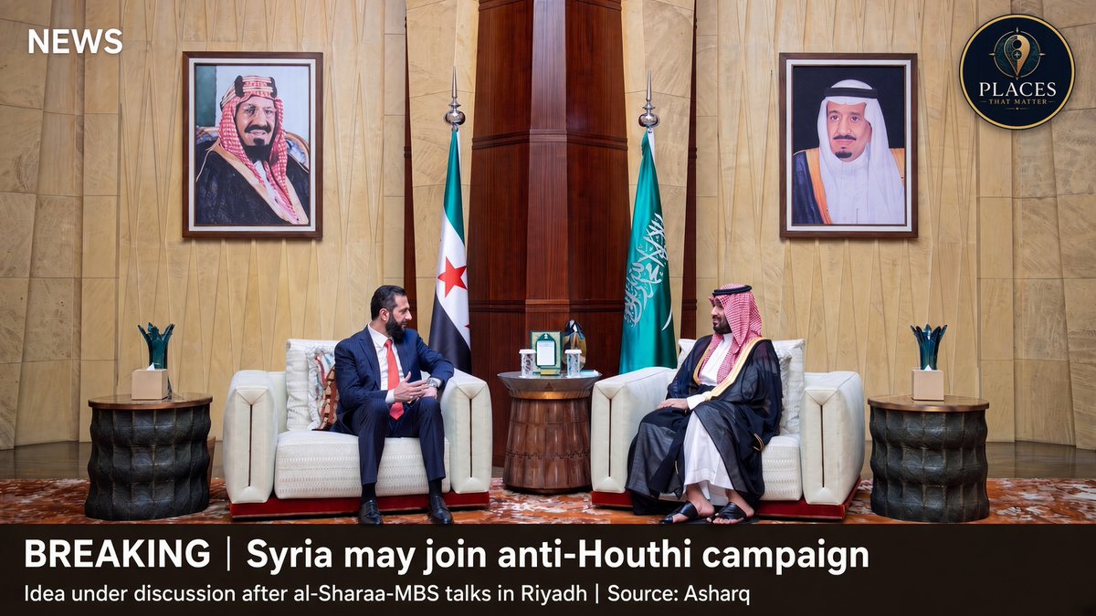 Placesmattergeo's tweet photo. Reports: Syria may join the war against the Houthis in Yemen, Asharq Bloomberg's Hiba Nasr posted, citing multiple sources. No final decision has been made.

It follows al-Sharaa's talks with MBS in Riyadh yesterday. Her post has since been deleted. https://t.co/5PMdCU9byR