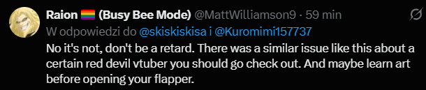 skiskiskisa's tweet photo. @/MattWilliamson9
VTuber community shouldn't collaborate with this type of "artist," who calls someone "retarded" (using the "r-slur") simply for someone expressing their opinion online, not everyone will have the same opinion as yours and it doesn't mean that someone is retarded https://t.co/O5wewLNIeR