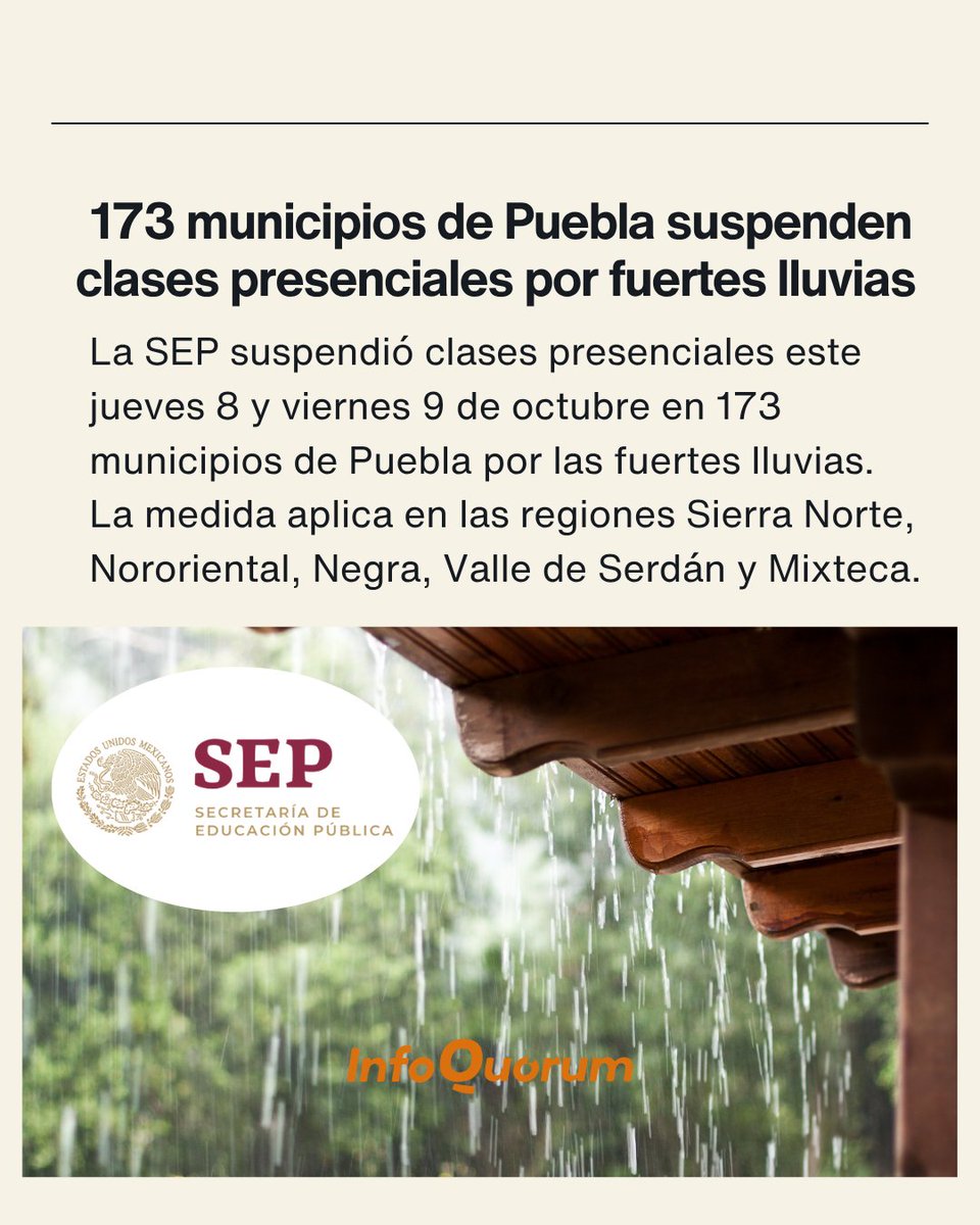 quorum_mx's tweet photo. 🌧️🎒 La #SEP informó que este jueves 8 y viernes 9 de octubre no habrá clases en 173 #municipios de las regiones #Sierra #Norte, #Nororiental, #Negra, #Valle de #Serdán y la #Mixteca.

📚 Durante estos días, estudiantes recibirán actividades a distancia mediante tareas, libros de texto y cuadernillos. 

🟠Lee la nota completa en el link 👇
https://t.co/PIcw6EaoiA