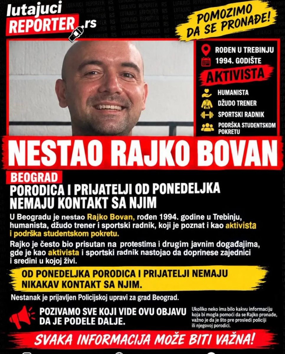 INFORATNIKSRB's tweet photo. ‼️ВАЖНО‼️
Рајко Бован, хуманиста и спортски радник, на јавним догађајима и протестима често је био присутан и препознатљив по свом активистичком раду и извештавању у улози "лутајућег репортера". Давао јавну подршку студентима! НЕСТАО ‼️ https://t.co/XNDnJh0xxP