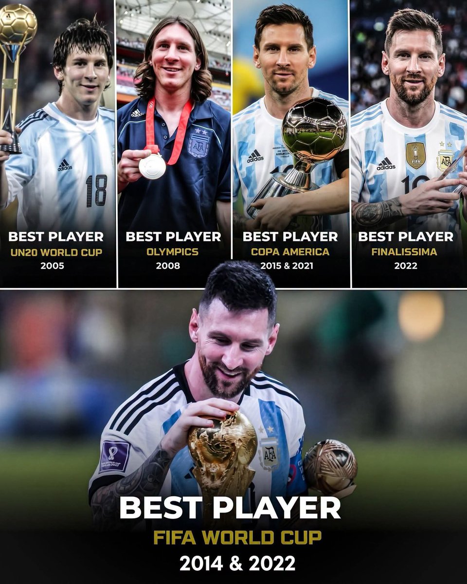 Mosharof221's tweet photo. 🏆 Lionel Messi has won the Best Player award in every major competition he has played for Argentina. 🇦🇷🐐

✨ U20 World Cup — Best Player (2005)
🥇 Olympics — Best Player (2008)
🏆 Copa América — Best Player (2015 & 2021)
🏆 Finalissima — Best Player (2022)
🌎 FIFA World Cup — Best Player (2014 & 2022)

A legacy built on greatness. The greatest ever in Argentina’s history. 🐐💙🤍