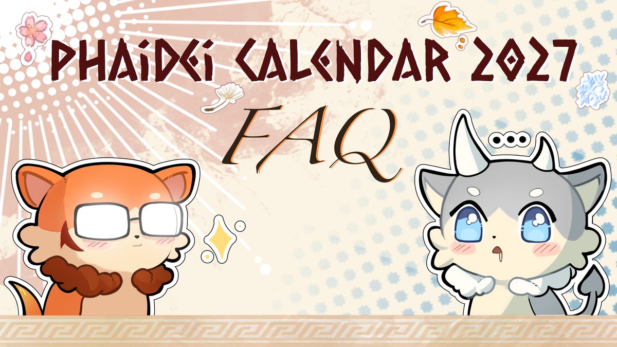 PhaideiCal2027's tweet photo. FAQ Time!

Thank you all for the interest regarding the Phaidei Calendar 2027! We wanted to take some time to answer all your questions!

#Phaidei #Phaion #Mydei #PMD27

(1/6) https://t.co/yE67RQKNE9