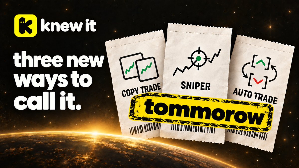 knewitdotpro's tweet photo. Coming tomorrow to Knew It:

🔄 Copy Trade: Mirror the callers who keep getting it right, at your own size.
🎯 Sniper: Enter new markets the moment they open.
⚡ Auto Trade: Set your take profit and stop loss once, and let it run.

Stay tuned. https://t.co/1PddP0gX82 https://t.co/wobsglzu0B
