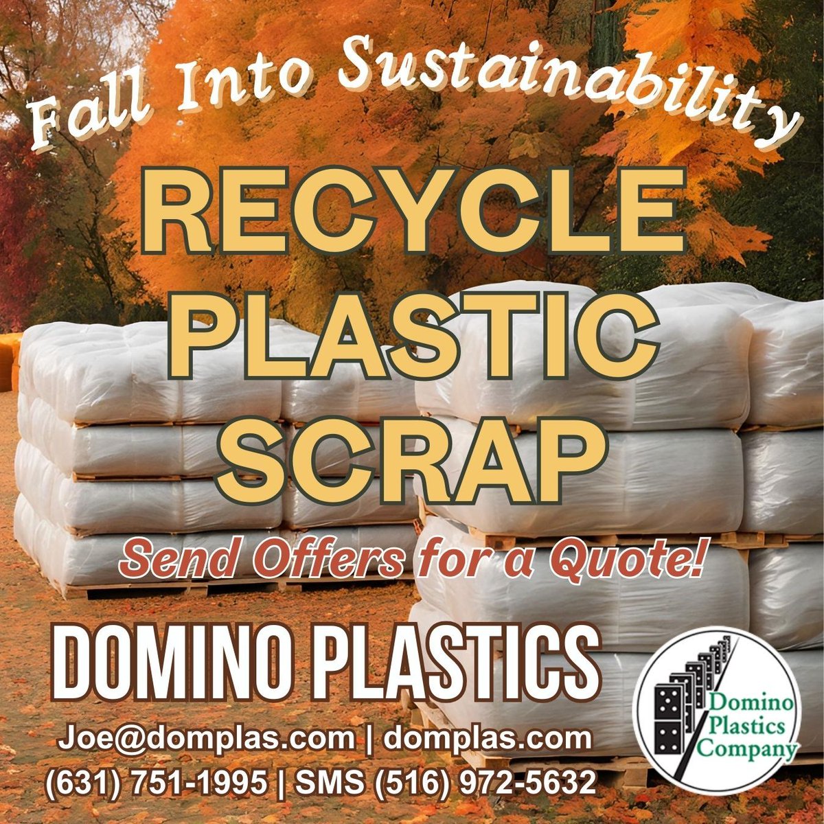 Domplas's tweet photo. 🍂 Fall into Sustainability with Domino Plastics! Let’s work together to transform plastic scrap into recycled materials! Sell post-industrial scrap now - send offers to Joe@domplas.com, call (631) 751-1995, text (516) 972-5632, https://t.co/eJik3VpqtI. #webuyscrap #scrapbuyer https://t.co/hqyywGzzK2