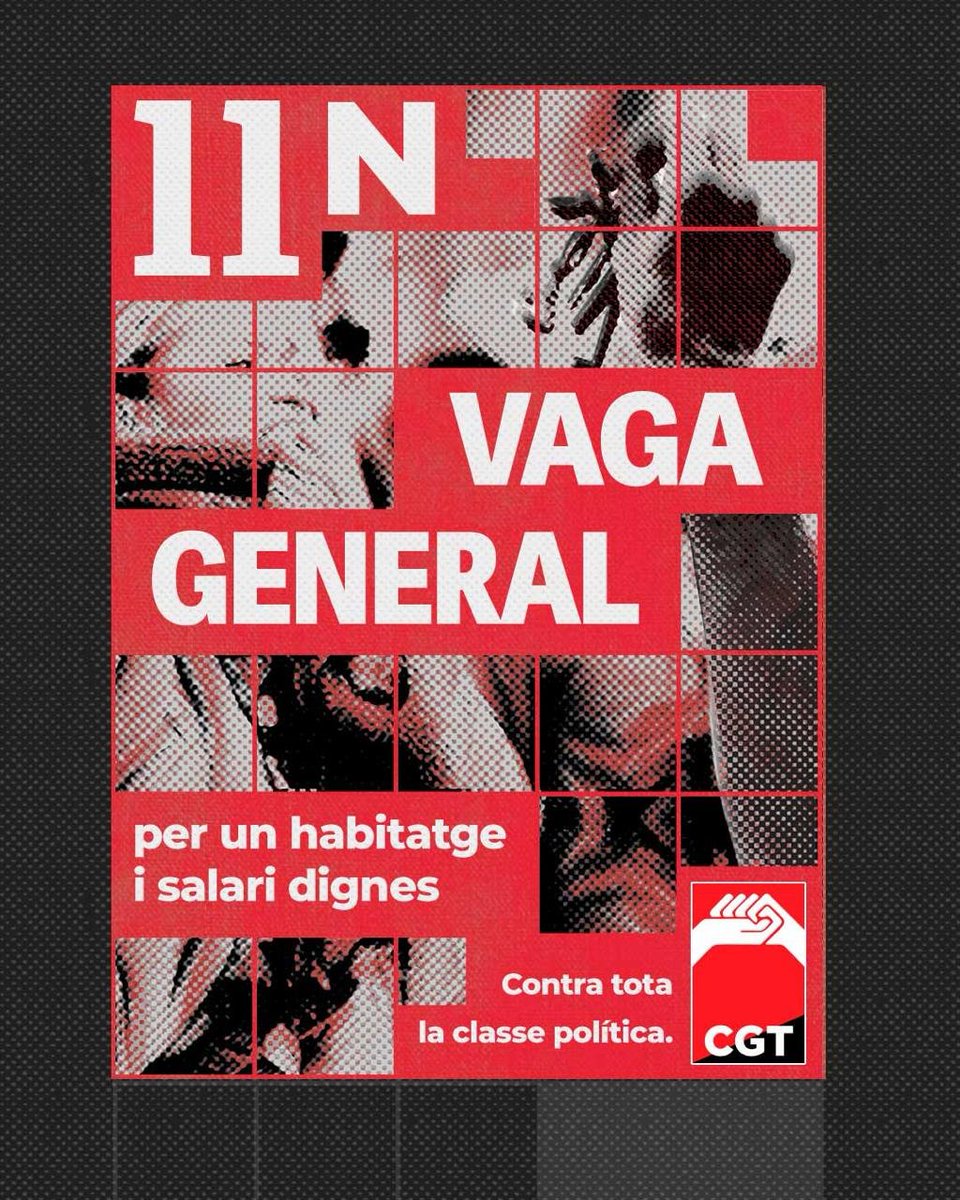 CGTCatalunya's tweet photo. #11N 🔥 VAGA GENERAL per l'habitatge i salari dignes.
Contra les tota la classe política que han venut el pais als fons voltor.

DESBORDEM-LOS!! https://t.co/hRfnnu8AsJ