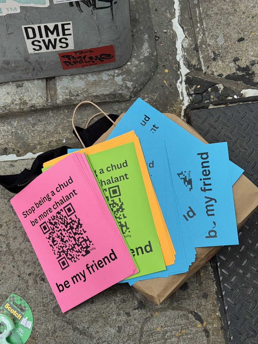 jeanxdenim's tweet photo. Out of every IRL activation we ran in NYC, the most scans came from neon paper and scotch tape that says "stop being a chud, be more chalant, be my friend."

What's the scrappiest thing that's ever worked for your growth? https://t.co/ZgBJiS7dgH